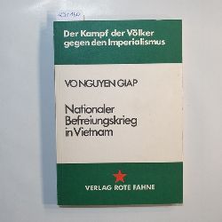 Vo Nguyen Giap  Nationaler Befreiungskrieg in Vietnam 