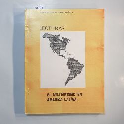   El Militarismo en Amrica Latina 