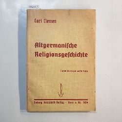 Clemen, Carl Christian  Altgermanische Religionsgeschichte 
