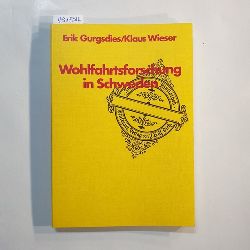 Erik Gurgsdies; Klaus Wieser  Wohlfahrtsforschung in Schweden : ein Bericht ber d. Ergebnisse d. sogenannten Niedrigeinkommen-Komitees 