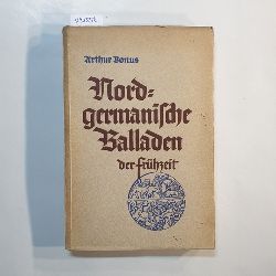 Bonus, Arthur  Nordgermanische Balladen der Frhzeit 