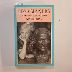 Wayne Brown  Edna Manley: The private years, 1900-1938 
