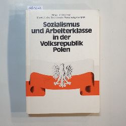 Wajda, Augustyn [Hrsg.]  Sozialismus und Arbeiterklasse in der Volksrepublik Polen 