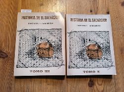 Santiago Ignacio Barberena  Historia De El Salvador, Epoca Antigua Y De La Conquista, Tomo I.+ II. (2 BCHER) 