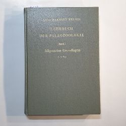 Mller, Arno Hermann  Lehrbuch der Palozoologie: Bd. 1., Allgemeine Grundlagen 