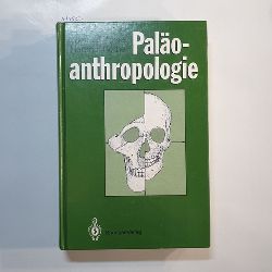 W. Henke ; H. Rothe  Paloanthropologie 
