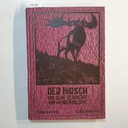 Blsche, Wilhelm  Der Hirsch und seine Geschichte. Tierbuch. Eine volkstmliche Naturgeschichte. Dritter Band. 