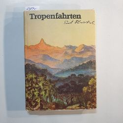 Haeckel, Ernst  Tropenfahrten : Reiseschilderungen aus Ceylon, Java u.d. Mittelmeergebieten 