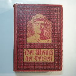 Obermaier, Hugo  Der Mensch der Vorzeit - Mit 39 Tafeln, 12 Karten und 404 Textabbildungen 