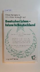 Hannemann, Tilman [Hrsg.]  Deutscher Islam - Islam in Deutschland : Beitrge und Ergebnisse der 1. Bremer Islam-Woche 