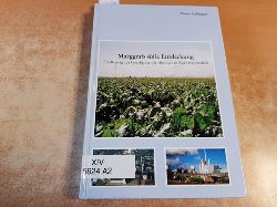 Schlangen, Dieter  Marggrafs se Entdeckung II : ein Beitrag zur Geschichte der rheinischen Zuckerwirtschaft 
