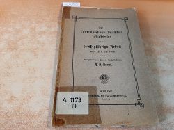 BUECK, H. A.  Der Centralverband Deutscher Industrieller und seine dreiigjhrige Arbeit von 1876 bis 1906. Dargestellt von seinem Geschftsfhrer. 