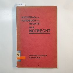   Nachtrag zum Handbuch des Rechts. Das Notrecht 