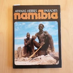 Johnson, Peter und Anthony Bannister  Namibia - Afrikas herbes Paradies 