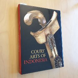 Jessup, Helen Ibbitson  Court Arts of Indonesia 