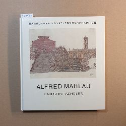 Reindl, Peter (Herausgeber) ; Mahlau, Alfred (Verfasser)  Alfred Mahlau und seine Schler 
