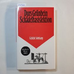 Grnbein, Durs  Schdelbasislektion : Gedichte 