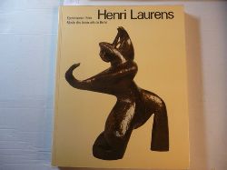 LAURENS, HENRI - Kuthy, Sandor  HENRI LAURENS 1885-1954 - Kunstmuseum Bern und Museum Villa Stck Mnchen 1985 