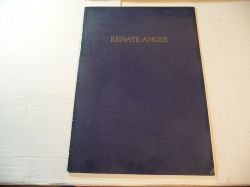 Renate Anger  Arbeiten 1984-1985. Ausstellung 27.2. - 5.4.1986. 