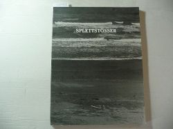 Splettster, Peter-Jrg  Objekte - Zeichnungen - Stempel. Werkberblick 1966 - 1983 zur Ausstellung 4.3. - 1.4. 1984, Kunstverein Bremerhaven. 