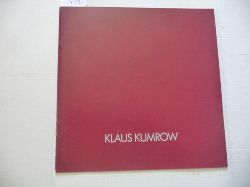 Klaus Kumrow  Klaus Kumrow: 20. September-25. Oktober 1986, Reinhard Onnasch Galerie, Berlin (German and English Edition) 