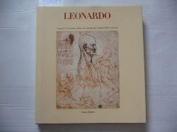 Cogliati Arano Luisa  LEONARDO. Disegni di Leonardo e della sua cerchia. Mostra alla Galleria dell