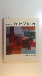 Keller, Horst ; Winter, Fritz [Ill.]  Fritz Winter 