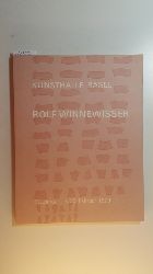 Winnewisser, Rolf [Ill.]  Rolf Winnewisser : Kunsthalle Basel, 21. Januar - 25. Februar 1979 