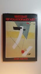 Milner, John,i1946-  Russian revolutionary art 