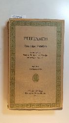 Plutarchus  Plutarchus: Vermischte Schriften. Bd. 1.,Tischgesprche 