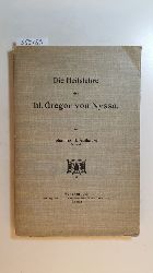 Aufhauser, Johannes.  Die Heilslehre Des Hl. Gregor Von Nyssa. 1909 