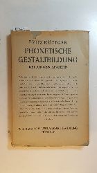 Rttger, Fritz  Phonetische Gestaltbildung bei jungen Kindern (Arbeiten zur Entwicklungspsychologie ; Stck 10) 