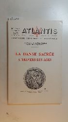 Diverse  Atlantis - La Danse Sacree a Travers Les Ages. Nr. 277, MArs-Avril 1974 