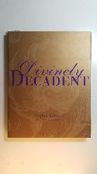 Calloway, Stephen  Divinely Decadent 