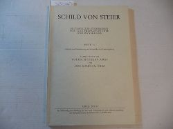 Walter Modrijan und Odo Burbck (Schriftleitung)  Schild von Steier. Beitrge zur Steirischen Vor- und Frhgeschichte und Mnzkunde. 