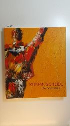 Scheidl, Roman [Ill.] ; Pils, Richard [Hrsg.]  Die Malerfalle = A painter