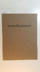 Tiffany Bell ; James Biederman (Author)  James Biederman : Recent Work, 1986 - 87 