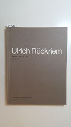 Rckriem, Ulrich [Ill.]  Ulrich Rckriem : Skulpturen 1968 - 1976 ; 7 Januari - 6 Februari 1977 ; Museum Folkwang, Essen, (9. Juni - 16. Juli 1978) 