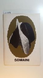 Somaini, Francesco.  Somaini., Galleria Blu. 8 Maggio 1959. 