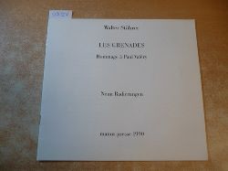 Walter Sthrer  LES GRENADES - Hommage a Paul Valery - Neun Radierungen 