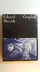 Timm, Werner  Edvard Munch - Graphik : Lithographien, Radierungen, Holzschnitte 
