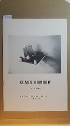 Kumrow, Klaus  Klaus Kumrow. Hamburg Produzentengalerie Ausstellungskatalog 7.6.-7.7.1984 