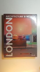 Caizares, Ana Cristina G. (Herausgeber)  London : architecture & design 