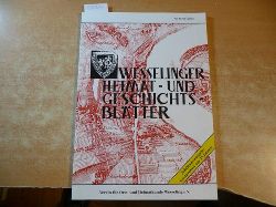 Verein fr Orts- und Heimatkunde e.V. Wesseling (Hrsg.)  Wesselinger Heimat- und Geschichtsbltter, Nr.50/51 2008 - Jubilumsausgabe. Kostproben uas 25 Jahren 