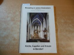 W. Drsser, F. Kretzschmar  Wesseling in seinen Denkmlern. Lieferung 1: W. Drsser, F. Kretzschmar: Kirche, Kapellen und Kreuze in Berzdorf. 