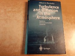 Blackadar, Alfred K.  Turbulence and diffusion in the atmosphere : lectures in environmental sciences 