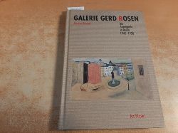 Krause, Markus [Hrsg.]  Galerie Gerd Rosen : die Avantgarde in Berlin 1945 - 1950 