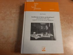 Fischer, Ilse  Vershnung von Nation und Sozialismus? : Lothar Erdmann (1888 - 1939): ein -leidenschaftlicher Individualist- in der Gewerkschaftsspitze ; Biographie und Auszge aus den Tagebchern ; (mit umfassender Edition auf CD-ROM) 
