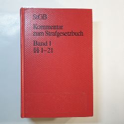 Winfried Hassemer...u.a.; Kurt Seelmann [Red.]  Kommentar zum Strafgesetzbuch (StGB) Band 1:  1-21 
