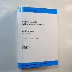 Harald Hofmann, Rolf-Dieter Theisen, Frank Btge  Kommunalrecht in Nordrhein-Westfalen : Fachbuch mit bungsaufgaben und Lsungen 